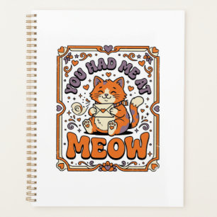 You Had Me At Meow Cat Valentine Love Vintage Vect Planner