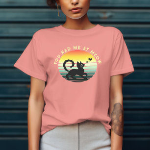 You Had Me At Meow Cute Cat T-Shirt