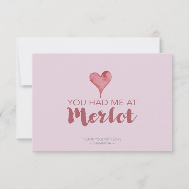 You Had Me at Merlot Valentine's Thank You (Front)