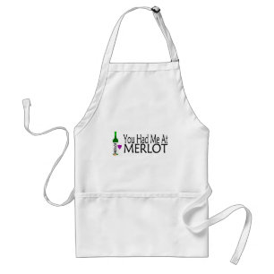 You Had Me At Merlot Wine Standard Apron