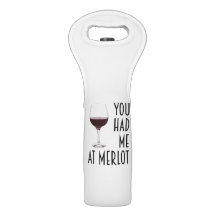 You Had Me At Merlot Wine Tote Gift Bag