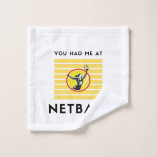 You had me at netball wash cloth