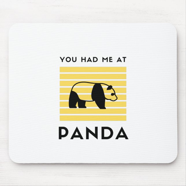 You had me at panda mouse pad (Front)