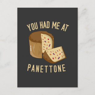 You Had Me At Panettone Postcard