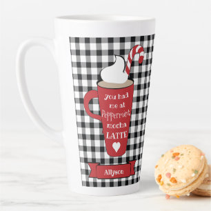 You Had Me At Peppermint Mocha Latte BW Check Name Latte Mug