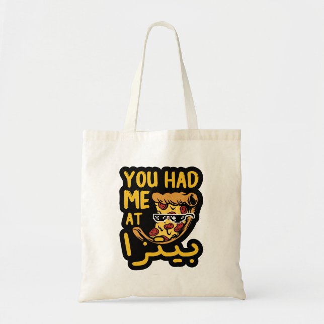 You Had Me At Pizza in Arabic Language Funny Tote Bag (Front)