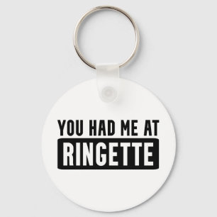 You had me at Ringette Funny Ringette Gifts Key Ring