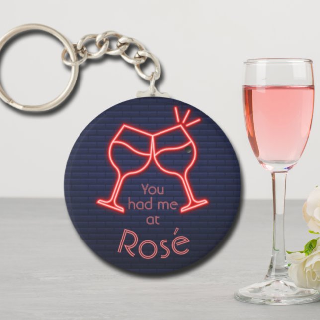 You Had Me at Rosé Key Ring (Creator Uploaded)
