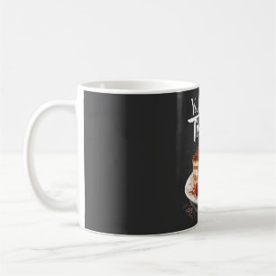 You Had Me at Tiramisu – Fun Food Print Coffee Mug