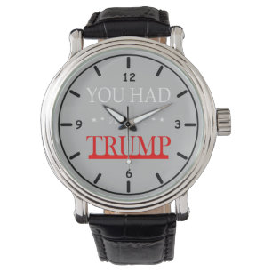 You Had me at Trump Watch