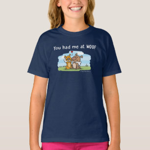 You Had Me at Woof - Doggy Dates T-Shirt