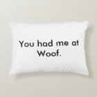 You had me at Woof Pillow