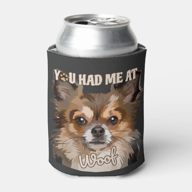 You Had Me At Woof | Pomeranian Dog Lovers  Can Cooler (Can Front)