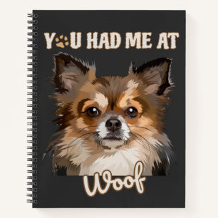 You Had Me At Woof Pomeranian Dog Lovers Notebook