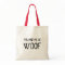 You Had Me At Woof Tote Bag