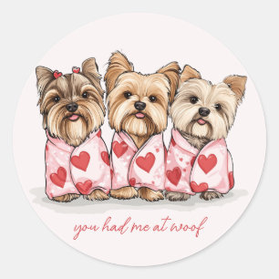 You Had Me At Woof Valentines Day Yorkie Dogs Classic Round Sticker
