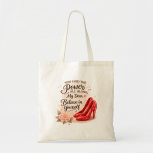 You Had the Power All Along Inspirational Quote Tote Bag