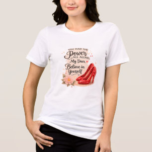 You Had the Power All Along Inspirational Quote Tri-Blend Shirt