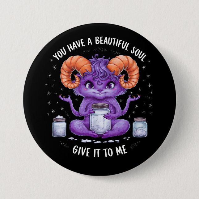 You Have a Beautiful Soul Satanic Baphomet  7.5 Cm Round Badge (Front)