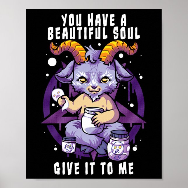 You Have A Beautiful Soul Satanic Baphomet Hallowe Poster (Front)