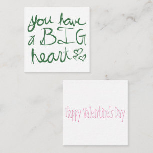 You Have a Big Heart Valentine Card