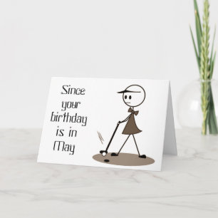 "YOU" HAVE A ***MAY BIRTHDAY*** HOPE IT'S HAPPY CARD