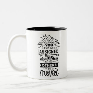 You Have Been Assigned This Mountain Two-Tone Coffee Mug