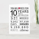 You Have Been Loved 10th Birthday Card<br><div class="desc">This birthday card is the perfect way to show just how long you have loved someone on their birthday. Mark that special day with a milestone birthday card.</div>