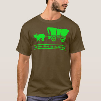 You Have Died of Dysentery Oregon Trail Hoodie T-Shirt