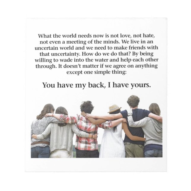 You Have My Back, I have Yours Notepad (Front)