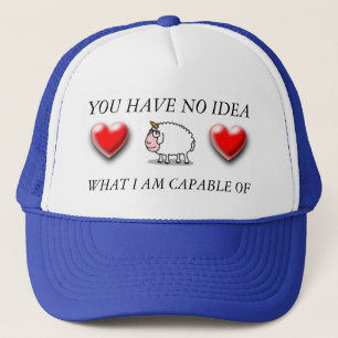 you have no idea what i'm capable of horned sheep trucker hat
