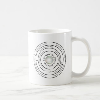 'You Have No Power Over Me' Mug