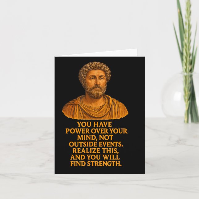 You Have Power Over Your Mind Marcus Aurelius Medi Card (Front)