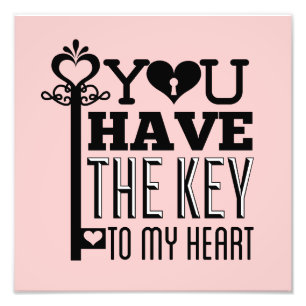 You Have the Key to My Heart Pink Photo Print