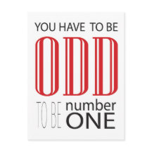 You have to be odd to be number one