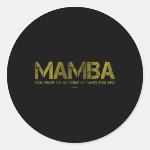 You Have To Be True To Who You Are Sketll Motivati Classic Round Sticker