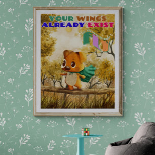 You Have Wings Just Fly Tiny Dog Inspiring Quote Poster