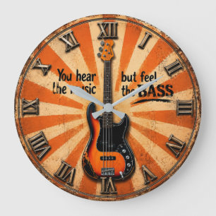 You Hear the Music But Feel the Bass Guitar Lover  Large Clock