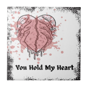 You Hold My Heart Ceramic Tile