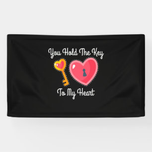 You Hold The Key To My Heart Banner
