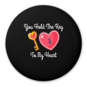 You Hold The Key To My Heart Ceramic Knob