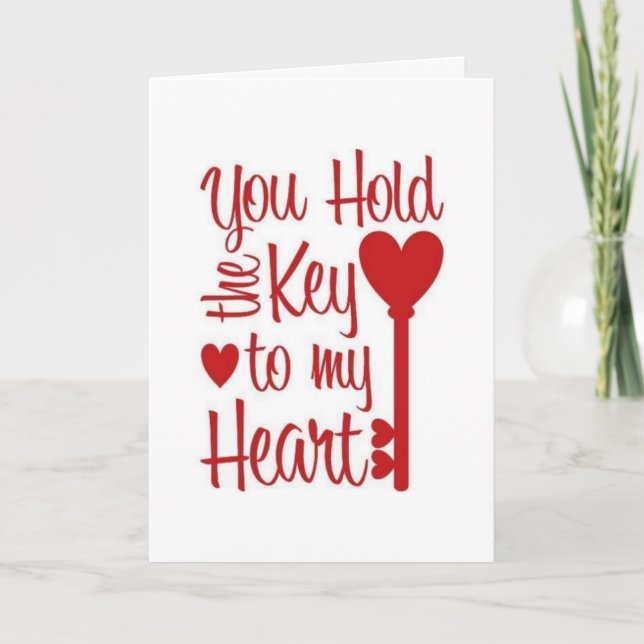 YOU HOLD THE KEY & YOU ARE "MY PERSON" LOVE CARD (Front)