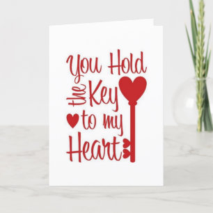 YOU HOLD THE KEY & YOU ARE "MY PERSON" LOVE CARD