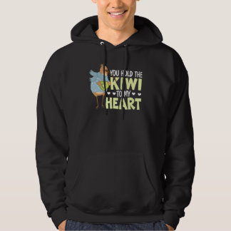 You Hold The Kiwi To My Heart Animal Pun Kiwi Bird Hoodie