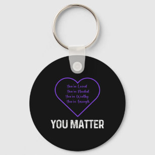 You Inspirational You Amazing Mental Health Awaren Key Ring