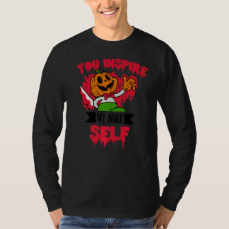 You Inspire My Inner Self Halloween Jack O Lantern T-Shirt