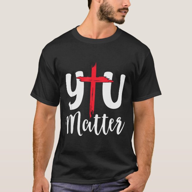 You Jesus Christian Religious Faith  T-Shirt (Front)