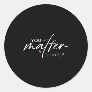 You John 3 16 Bible Verse Christian Faith Quote Classic Round Sticker