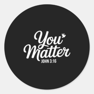 You John 3 16 Bible Verse Christian Faith Quote  Classic Round Sticker
