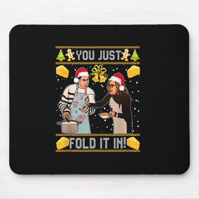 You Just Fold It In Christmas Xmas Pajamas Christm Mouse Pad (Front)